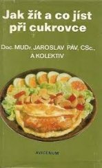 kniha Jak žít a co jíst při cukrovce, Avicenum 1979
