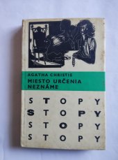 kniha MIESTO URČENIA NEZNÁME, Mladé letá 1972