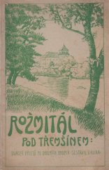 kniha Rožmitál pod Třemšínem dvacet výletů po okolních Brdech, Okrašlovací odbor Sokola 1910