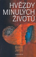 kniha Hvězdy minulých životů, Knižní klub 2005