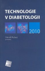 kniha Technologie v diabetologii 2010, Galén 2010