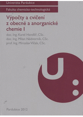 kniha Výpočty a cvičení z obecné a anorganické chemie I, Univerzita Pardubice 2012