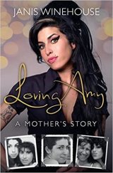 kniha Loving Amy A Mother's Story, Bantam Press 2014