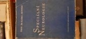 kniha Speciální neurologie pro mediky a lékaře, Zdravotnické nakladatelství 1952