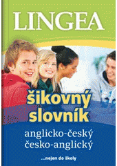 kniha Šikovný slovník anglicko-český a česko-anglický, Lingea 2013