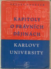 kniha Kapitoly o právních dějinách Karlovy university, Spolek čs. právníků Všehrd 1946