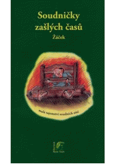 kniha Soudničky zašlých časů, Havlíček Brain Team 2007