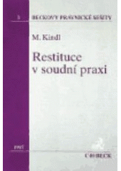 kniha Restituce v soudní praxi, C. H. Beck 1997