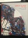kniha Czech glass 1945 -1980 Desing in an Age of Adversity, Arnoldsche Verlagsanstalt 2005