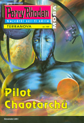 kniha Perry Rhodan 159 - Pilot Chaotarchů, MOBA 2018