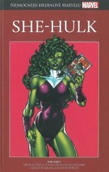 kniha Nejmocnější hrdinové Marvelu 51. - She-hulk, Hachette 2018