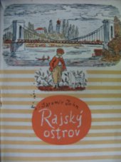 kniha Rajský ostrov Mimočítanková četba pro odb. učiliště a učňovské školy, SPN 1966