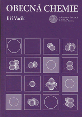 kniha Obecná chemie celost. vysokošk. učebnice pro stud. přírodověd. fakult, SPN 1986