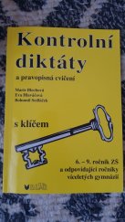 kniha Kontrolní diktáty a pravopisná cvičení 6.-9. ročník ZŠ a odpovídající ročníky víceletých gymnázií, Blug 