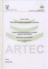 kniha Pokročilé sanační technologie a procesy projekt 1M0554 : souhrn provedených prací a výsledků a plán na další období : dílčí zpráva za etapu 2005-2006, Technická univerzita v Liberci 2006