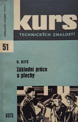 kniha Základní práce s plechy učeb. text pro učně a všechny pracující s plechy, SNTL 1964