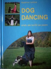 kniha Dog dancing aneb jak tančit se psem, Plot 2010