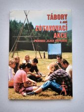 kniha Tábory a jiné zotavovací akce průvodce jejich přípravou, IDM MŠMT 2004