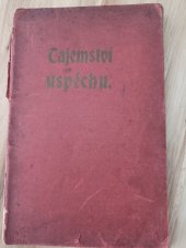 kniha Tajemství úspěchu = [How to grow success], Jiskry 1919