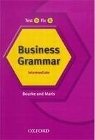 kniha Test It, Fix It Business Grammar Book with answers, Oxford University Press 2006