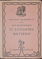 kniha Ze zápisníku mrtvého psáno roku 1911, F. Topič 1917