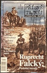 kniha Přísně tajné! 3/2010 literatura faktu : pohledy do zákulisí historie : války, bitvy, armády : aféry, skandály, špionáž : pozoruhodné osobnosti, nevšední osudy, Pražská vydavatelská společnost 2010