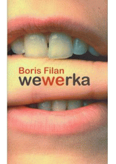 kniha Wewerka, Slovart 2006