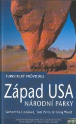 kniha Západ USA národní parky : turistický průvodce, Jota 2002
