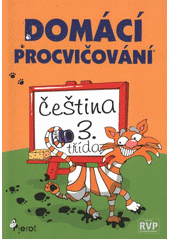 kniha Domácí procvičování - čeština, 3. třída, Pierot 