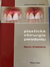 kniha Plastická chirurgie parodontu, Univerzita Palackého 2003