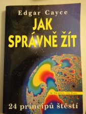 kniha Jak správně žít 24 principů štěstí, Eko-konzult 1998