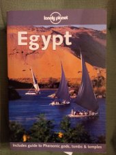 kniha Egypt  Includes guide to Pharaonic gods, tombs and temples, Lonely Planet 1999