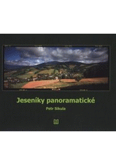 kniha Jeseníky panoramatické, Montanex 2001