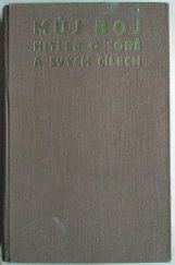 kniha Můj boj = [Mein Kampf] : Hitler o sobě a svých cílech, Orbis 1936