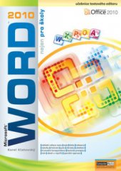 kniha Microsoft Word 2010 nejen pro školy, Computer Media 2010
