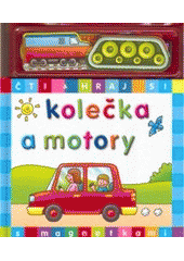 kniha Kolečka a motory, Rebo 2006