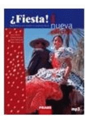 kniha ¿Fiesta! 1 španělština pro střední a jazykové školy : nueva edición, Fraus 2011