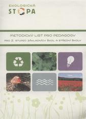 kniha Ekologická stopa metodický list pro pedagogy pro 2. stupeň základních škol a střední školy, Týmová iniciativa pro místní udržitelný rozvoj 2010