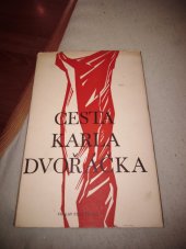 kniha Cesta Karla Dvořáčka [vzpomínkový a literární sborník, Václav Petr 1946