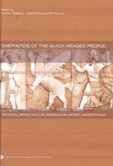 kniha Shepherds of the black-headed people: the royal office vis-à-vis godhead in ancient Mesopotamia, Západočeská univerzita v Plzni 2010