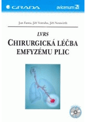 kniha LVRS - chirurgická léčba emfyzému plic, Grada 2004