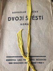 kniha Dvojí štěstí, Knihovna Lidu-Pražského Večerníku 1933