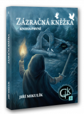 kniha Zázračná Kněžka Gabriel Knox, kniha 1, Mikulík, Jiří 2016