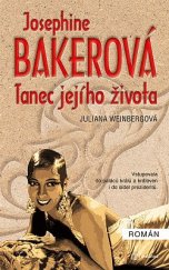 kniha Josephine Bakerová Tanec jejího života, Metafora 2022