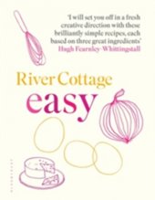 kniha River Cottage Easy, Bloomsbury 2017