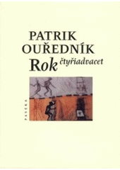 kniha Rok čtyřiadvacet progymnasma 1965-89, Paseka 2002