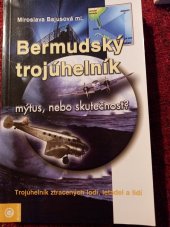 kniha Bermudský trojúhelník  Mýtus, nebo skutečnost? , Eugenika 2004