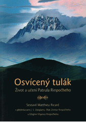 kniha Osvícený tulák Život a učení Patrula Rinpočheho, DharmaGaia 2021