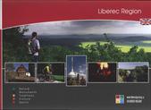 kniha Liberec Region nature, monuments, traditions, culture, sports : coloured holiday, Liberecký kraj in cooperation with T.I.S. - Turistické informační systémy 2009