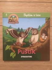 kniha Bydlím v lese Puštík, De Agostini 2016